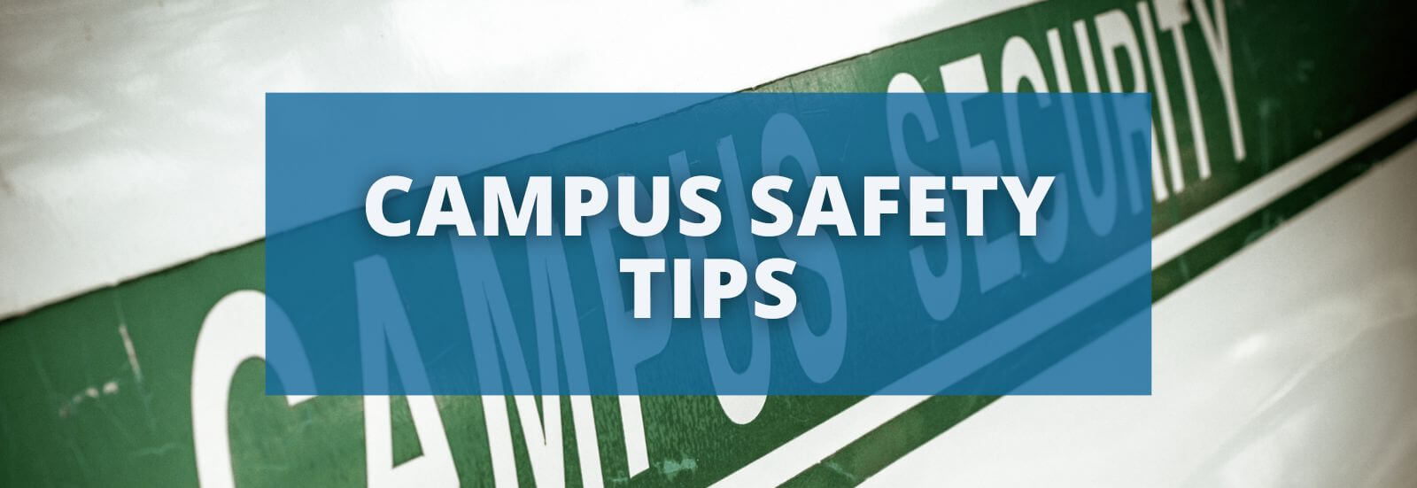 Campus Safety Tips Onthehub Blog